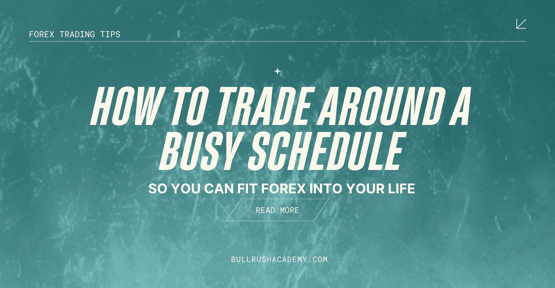 how to trade around a busy schedule