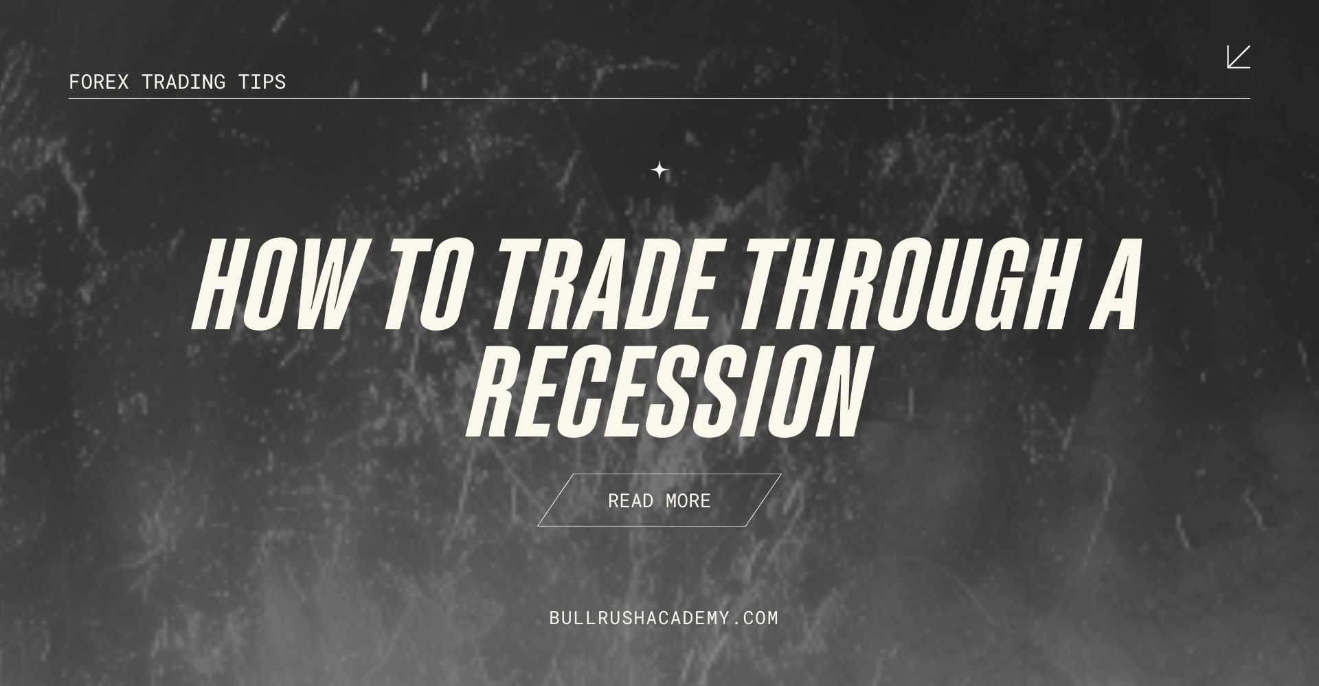 How to trade through a recession