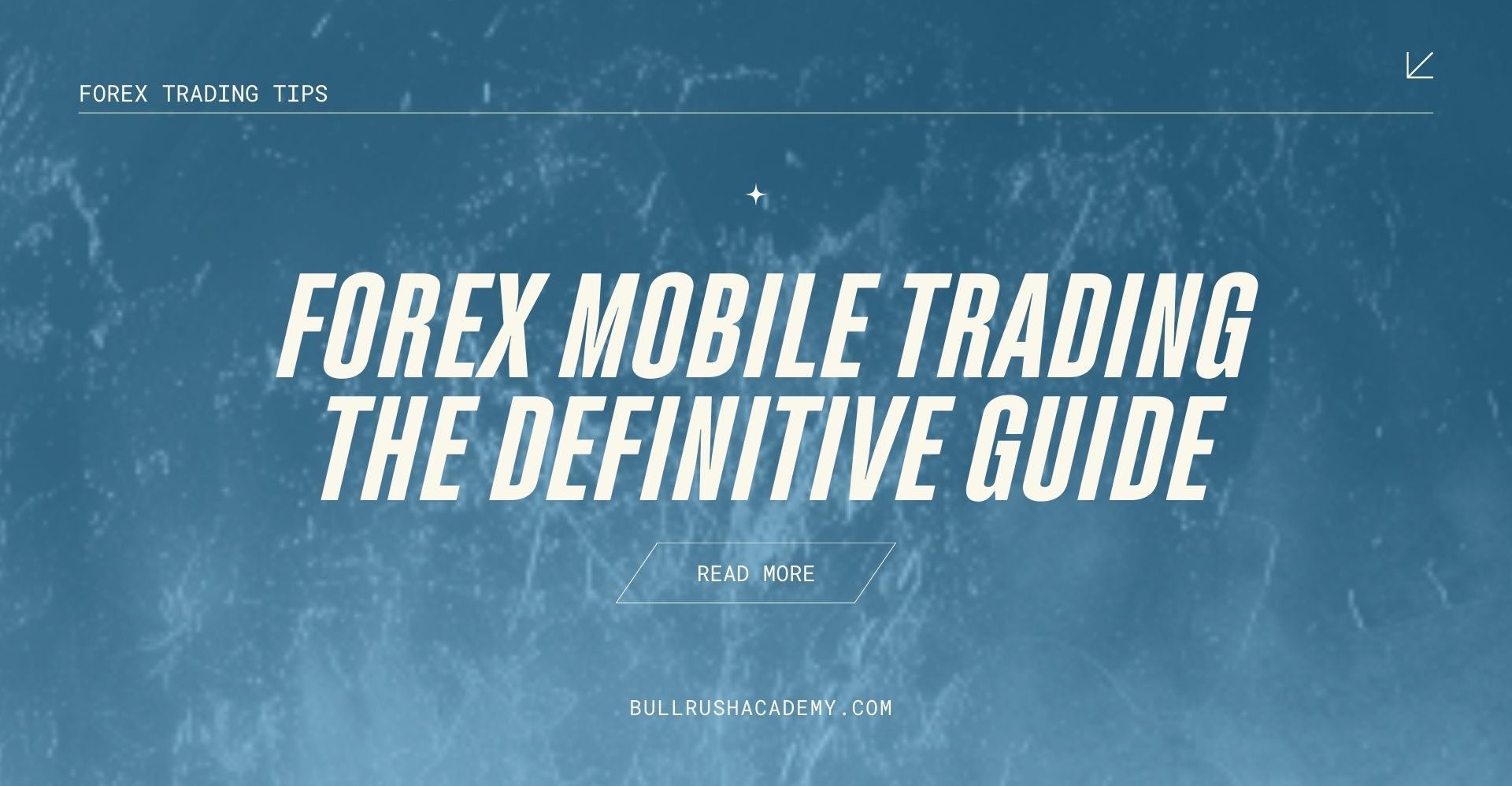 forex mobile trading the definitive guide