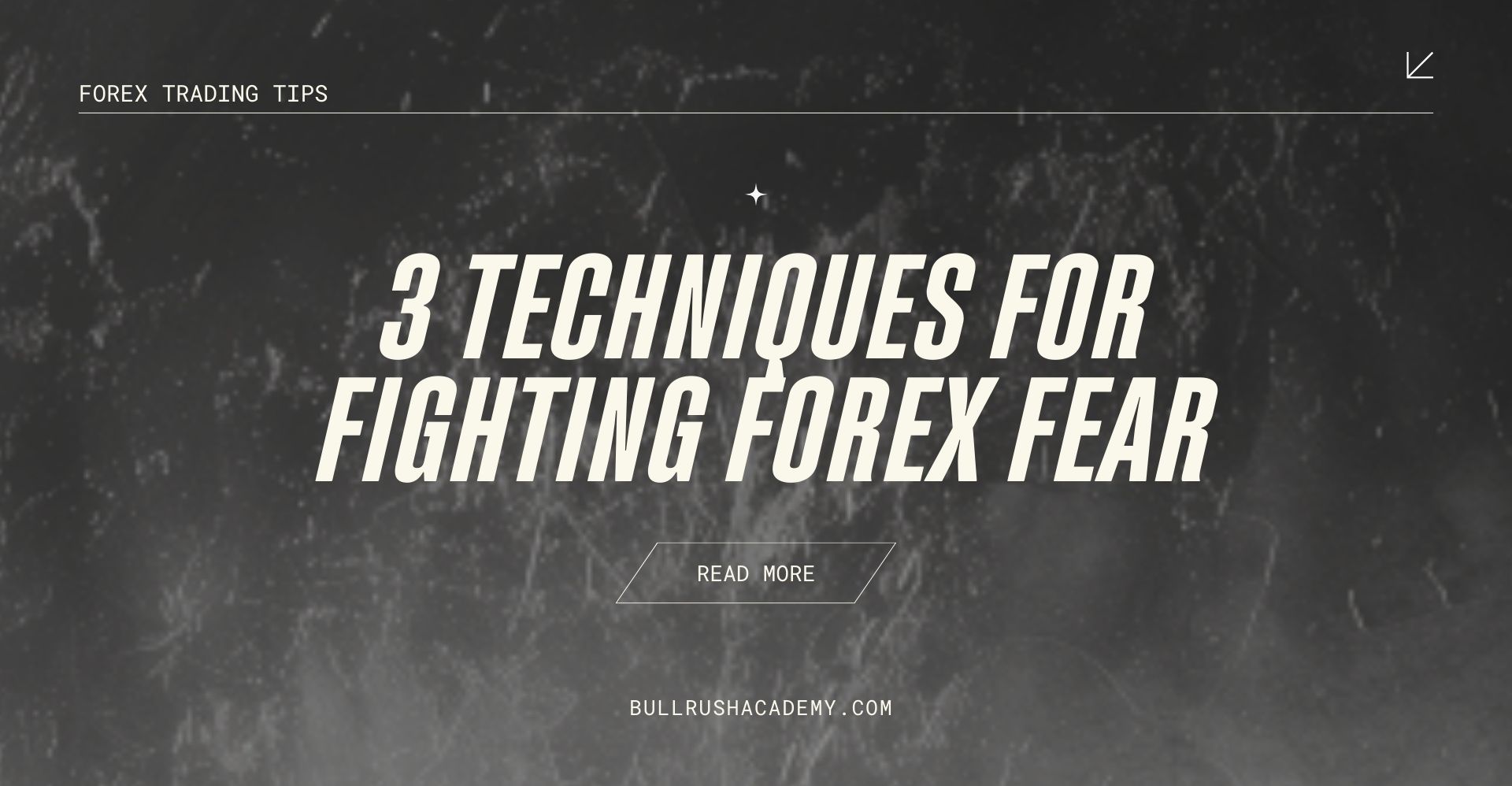 3-TECHNIQUES-FOR-FIGHTING-FOREX-FEAR