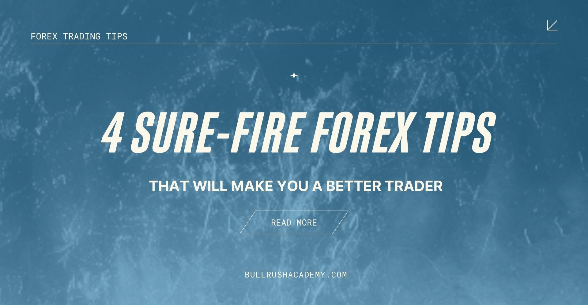 4-SURE-FIRE-FOREX-TIPS