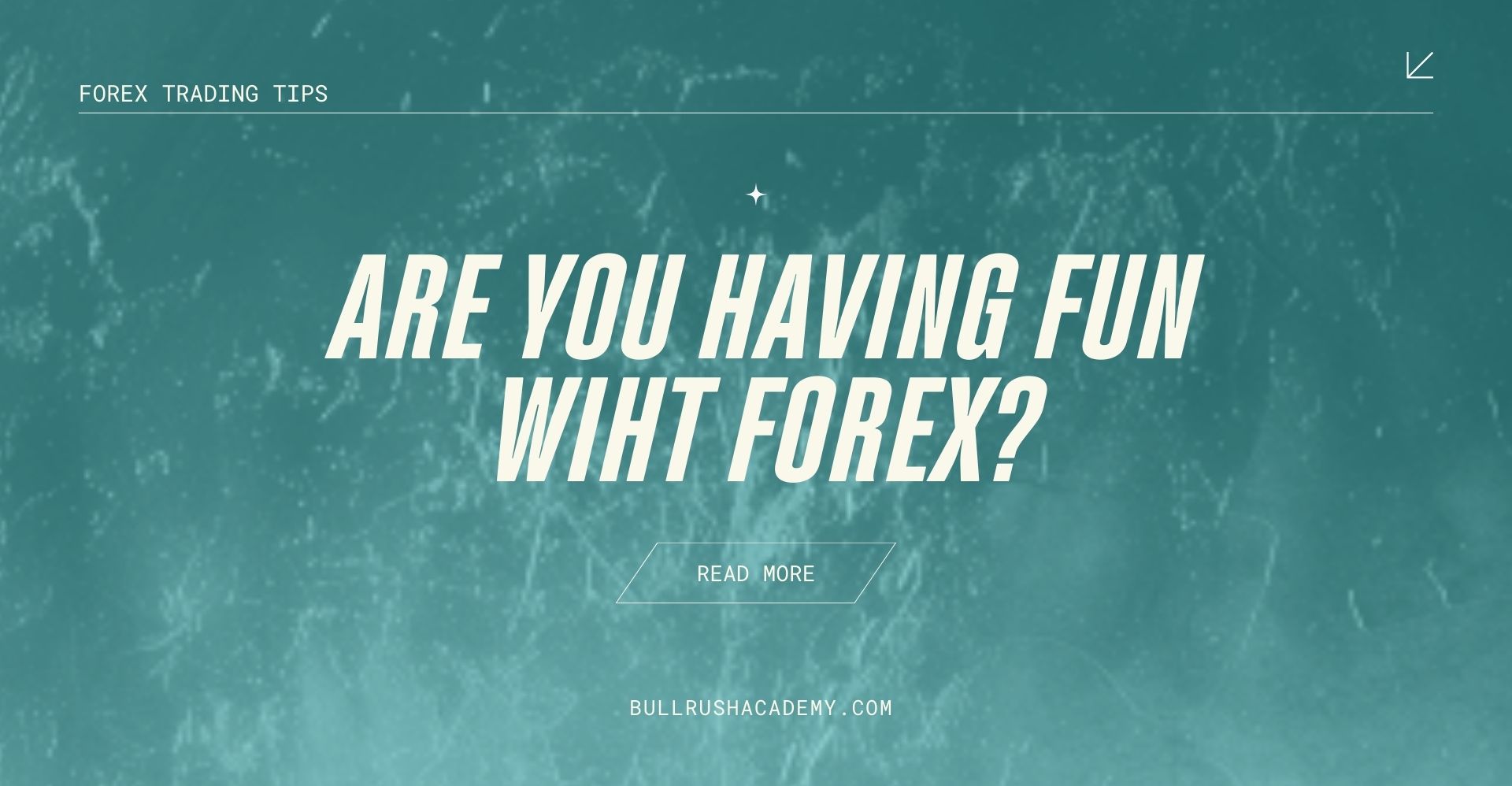 ARE-YOU-HAVING-FUN-WIHT-FOREX