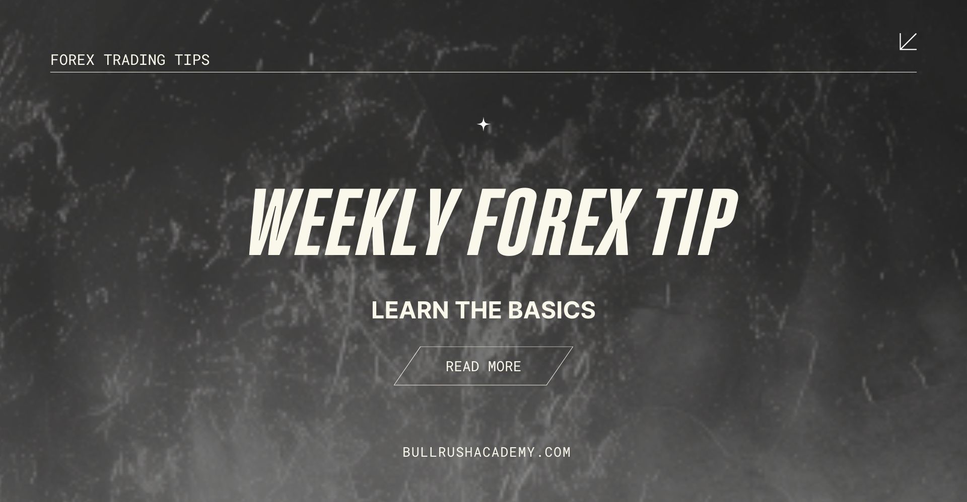 WEEKLY-FOREX-TIP-LEARN-THE-BASICS