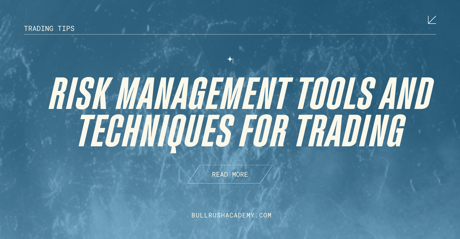 Risk Management Tools and Techniques for Trading, highlighting key concepts such as stop-loss orders, risk/reward ratios, position sizing, and emotional control to enhance trading success.